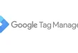 فیلترینگ گوگل تگ منیجر (Google Tag Manager)، به ابزارهای دیجیتال مارکتینگ رسید